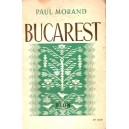 Paul Morand : Bucarest