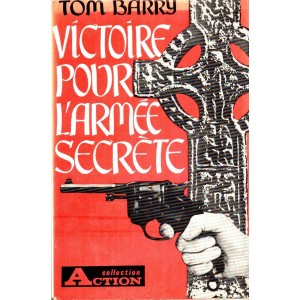 Tom Barry : Victoire pour l'Armée secrète