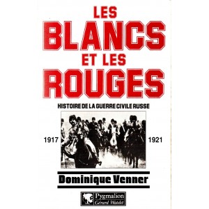 Dominique Venner : Les Blancs et les Rouges