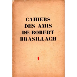 Cahiers des Amis de Robert Brasillach n°1