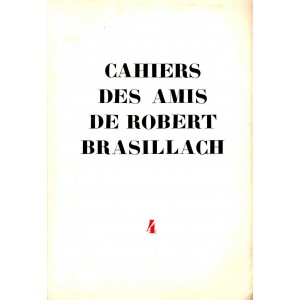 Cahiers des Amis de Robert Brasillach n°4