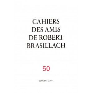 Cahiers des Amis de Robert Brasillach n°50