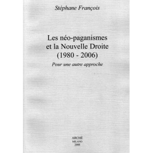 Stéphane François : Les néo-paganismes et la Nouvelle Droite