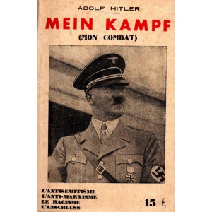 Adolf Hitler : Mein Kampf (extraits)