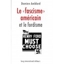 Damien Amblard : Le facisme américain et le fordisme