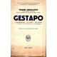 Pierre Dehillotte : Gestapo