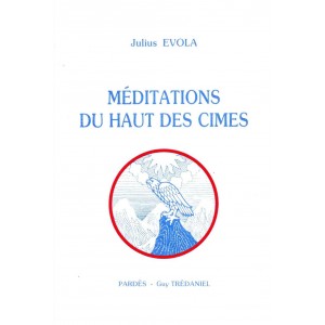 Julius Evola : Méditations du haut des cimes