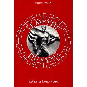 Julius Evola : Le mythe du sang