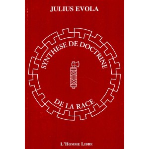 Julius Evola : Synthèse de doctrine de la race