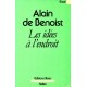 Alain de Benoist : Les idées à l'endroit