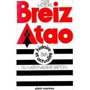 Olier Mordrel : Breiz Atao