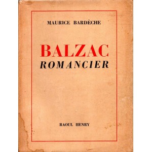 Maurice Bardèche : Balzac romancier