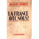 Jacques Doriot : La France avec nous !