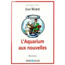 Jean Mabire : L'Aquarium aux nouvelles