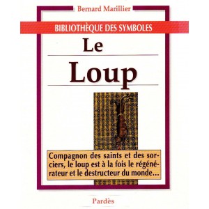 Bernard Marillier : Le Loup