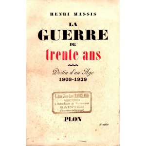 Henri Massis : La Guerre de trente ans