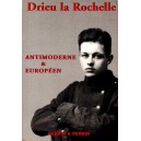 Drieu la Rochelle : Antimoderne & Européen