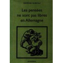 Germar Rudolf : Les pensées ne sont pas libres en Allemagne