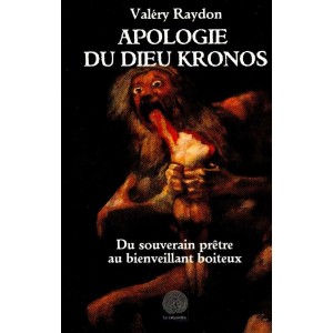 Valéry Raydon : Apologie du dieu Kronos