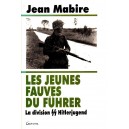 Jean Mabire : Les jeunes fauves du Führer