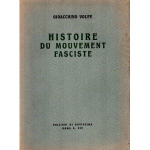 Gioacchino Volpe : Histoire du mouvement fasciste