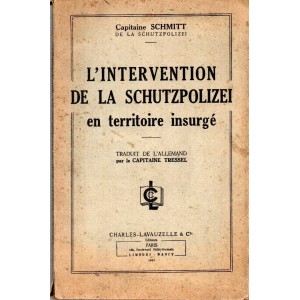 L'intervention de la Schutzpolizei en territoire insugé
