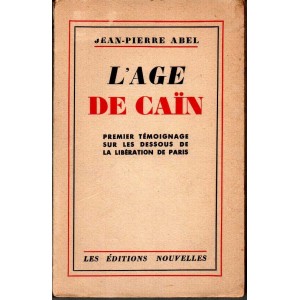 Jean-Pierre Abel : L'âge de Caïn