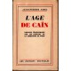 Jean-Pierre Abel : L'âge de Caïn