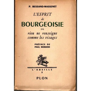 P. Bessand-Massenet : L'esprit de bourgeoisie