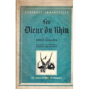 Ernest Fornairon : Les Dieux du Rhin