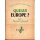 Bertrand de Jouvenel : Quelle Europe ?