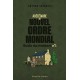 Arthur Sapaudia : Abécédaire du Nouvel Ordre Mondial