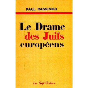 Paul Rassinier : Le Drame des Juifs européens