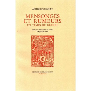 Arthur Ponsonby : Mensonges et rumeurs en temps de guerre