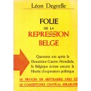 Léon Degrelle : Folie de la répression belge