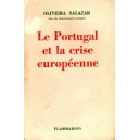 Oliveira Salazar : Le Portugal et la crise européenne