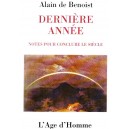 Alain de Benoist : Dernière année