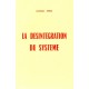 Giorgio Freda : La désintégration du système