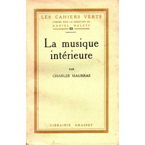 Charles Maurras : la musique intérieure (E.O.)