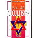 Christian Bouchet : B.A.-BA Occultisme