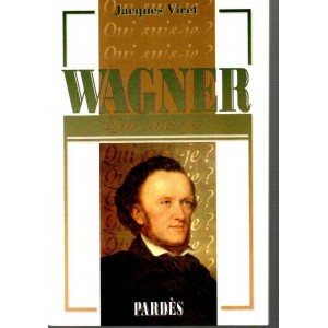 Qui suis-je ? Wagner