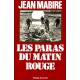 Jean Mabire : Les Paras du matin rouge