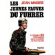 Jean Mabire : Les jeunes Fauves du Führer