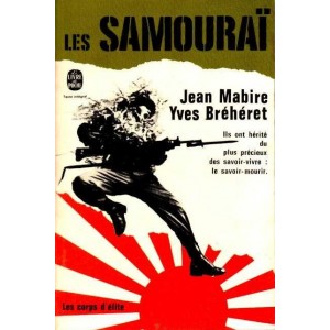 Jean Mabire / Yves Bréhéret : Les Samouraï