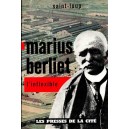 Saint-Loup : Marius Berliet