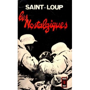 Saint-Loup : Les Nostalgiques