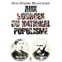 Jean-Pierre Blanchard : Aux sources du national-populisme