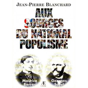 Jean-Pierre Blanchard : Aux sources du national-populisme