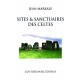 Jean Markale : Sites et sanctuaires celtes