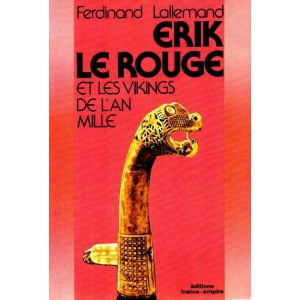 Ferdinand Lallemand : Erik Le Rouge